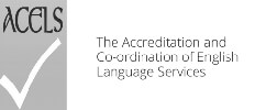 ACELS - Accreditation and Co-ordination of English Language Services